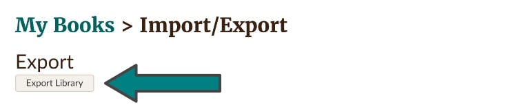 Goodreads Export shows a button Export Library.
